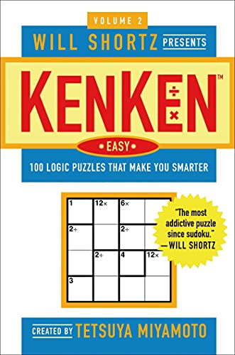 9780312382797: Will Shortz Presents KenKen Easy Volume 2: 100 Logic Puzzles That Make You Smarter