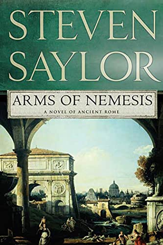 9780312383237: ARMS OF NEMESIS: 2 (Novels of Ancient Rome)