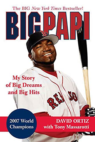 Stock image for Big Papi: My Story of Big Dreams and Big Hits for sale by SecondSale