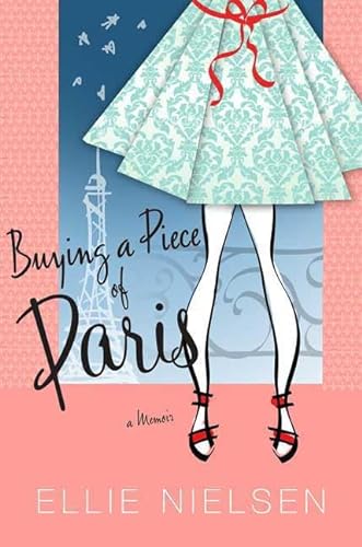 Beispielbild fr Buying a Piece of Paris : A Memoir zum Verkauf von Better World Books