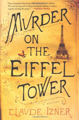 Beispielbild fr Murder on the Eiffel Tower : A Victor Legris Mystery zum Verkauf von Better World Books