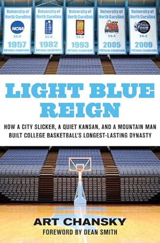 9780312384081: Light Blue Reign: How a City Slicker, a Quiet Kansan, and a Mountain Man Built College Basketball's Longest-Lasting Dynasty