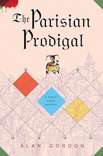Beispielbild fr The Parisian Prodigal: A Fools' Guild Mystery zum Verkauf von WorldofBooks