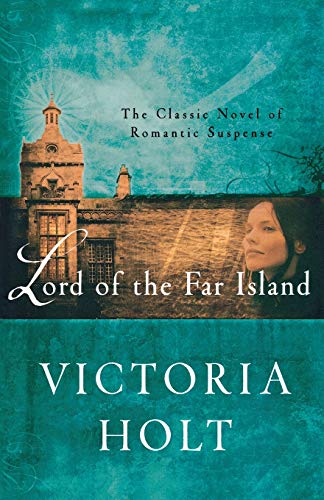 Beispielbild fr Lord of the Far Island: The Classic Novel of Romantic Suspense zum Verkauf von -OnTimeBooks-