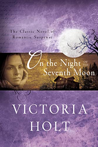 9780312384319: On The Night Of The Seventh Moon: The Classic Novel of Romantic Suspense
