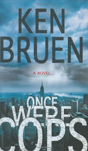 Beispielbild fr Once Were Cops : A Novel zum Verkauf von Better World Books: West