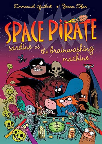 Beispielbild fr Space Pirate Sardine vs. the Brainwashing Machine zum Verkauf von Wonder Book
