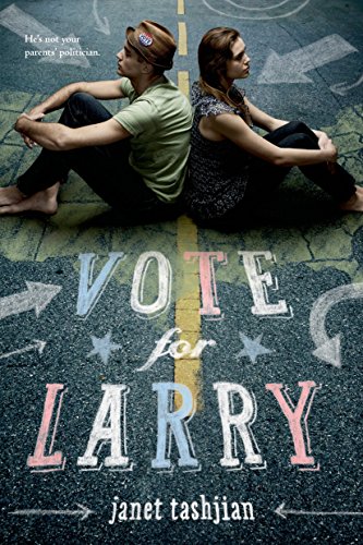 Stock image for Vote for Larry (The Larry Series, 2) for sale by SecondSale