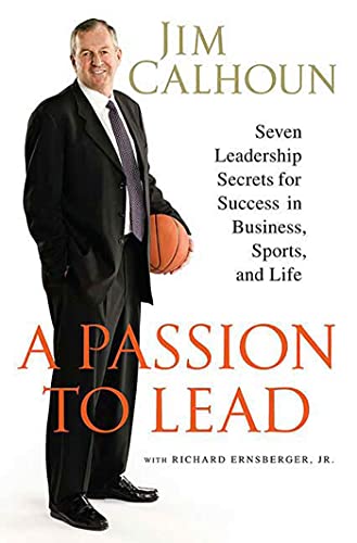 Imagen de archivo de A Passion to Lead : Seven Leadership Secrets for Success in Business, Sports, and Life a la venta por Better World Books