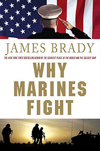 Stock image for Why Marines Fight for sale by Better World Books: West