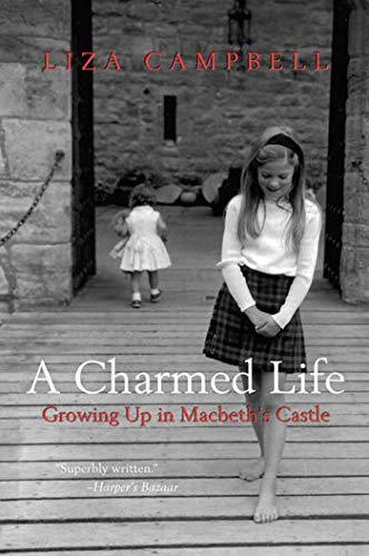 Beispielbild fr A Charmed Life: Growing Up in Macbeth's Castle zum Verkauf von Wonder Book