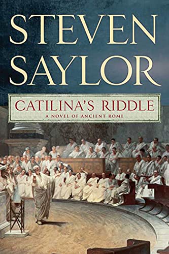 Beispielbild fr Catilina's Riddle: A Novel of Ancient Rome (Novels of Ancient Rome, 3) zum Verkauf von Wonder Book