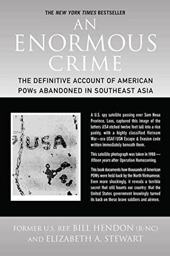 Imagen de archivo de An Enormous Crime: The Definitive Account of American POWs Abandoned in Southeast Asia a la venta por BooksRun