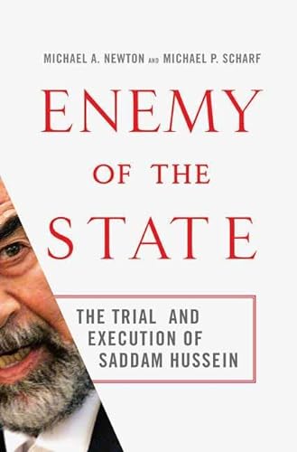Stock image for Enemy of the State: The Trial and Execution of Saddam Hussein for sale by Hippo Books
