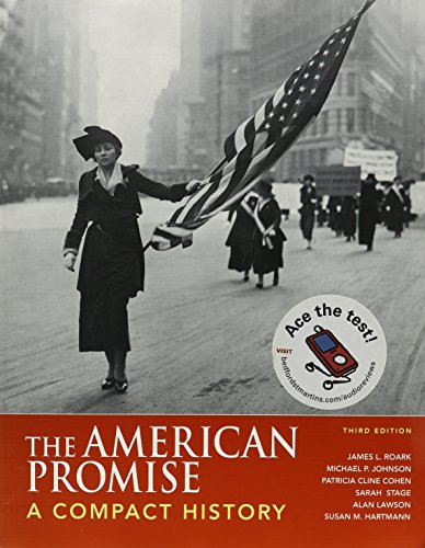 American Promise Compact 3e & Reading the American Past 3e V2 & Pocket Guide to Writing in History 5e (9780312385606) by Roark, James L.; Johnson, Michael P.; Cohen, Patricia Cline; Stage, Sarah; Lawson, Alan; Hartmann, Susan M.; Rampolla, Mary Lynn