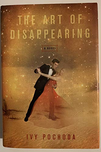 Beispielbild fr The Art of Disappearing: A Novel zum Verkauf von SecondSale