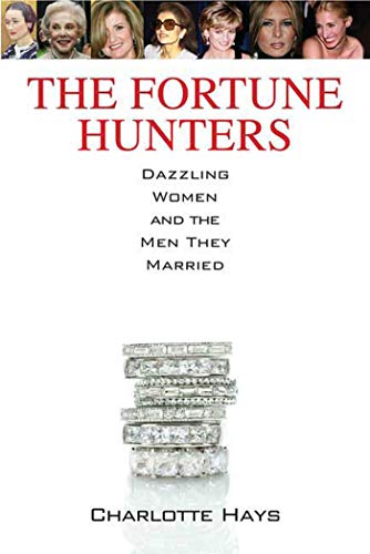 Beispielbild fr The Fortune Hunters: Dazzling Women and the Men They Married zum Verkauf von BooksRun