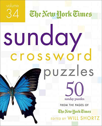 The New York Times Sunday Crossword Puzzles Volume 34: 50 Sunday Puzzles from the Pages of The New York Times (9780312386252) by The New York Times