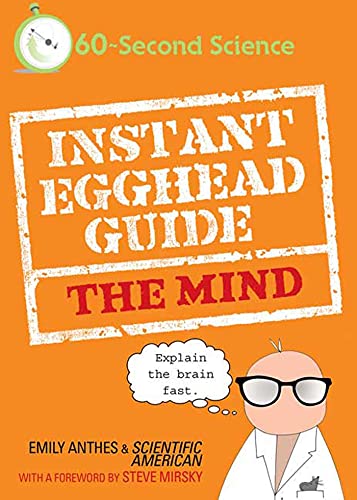 Imagen de archivo de Instant Egghead Guide to the Mind : 60 Second Science a la venta por Better World Books