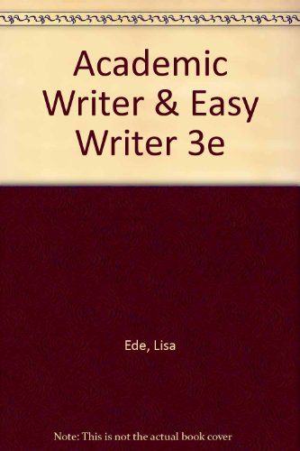 Academic Writer & EasyWriter (9780312386450) by Ede, Lisa; Lunsford, Andrea A.