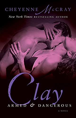 Clay: Armed and Dangerous (9780312386702) by McCray, Cheyenne