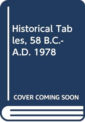 Beispielbild fr Historical Tables Fifty-Eight BC to AD Nineteen Seventy-Eight zum Verkauf von Better World Books