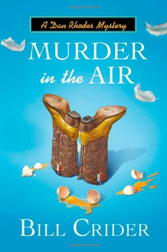 Stock image for Murder in the Air: A Dan Rhodes Mystery (Sheriff Dan Rhodes Mystery) for sale by More Than Words