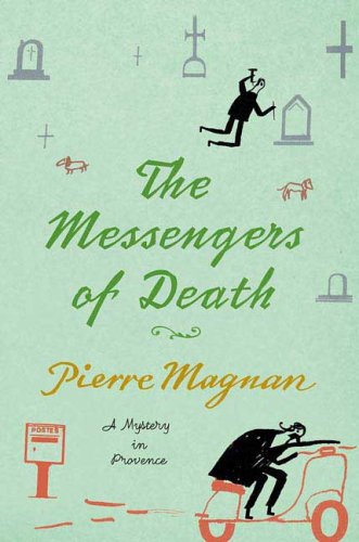 Imagen de archivo de The Messengers of Death: A Mystery in Provence (Commissaire Laviolette Mystery) a la venta por HPB-Diamond
