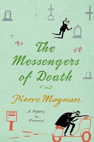 9780312387563: The Messengers of Death: A Mystery in Provence