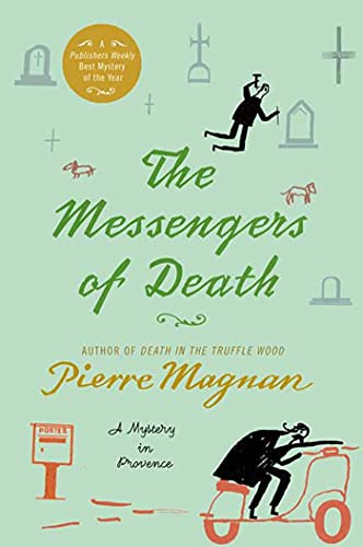 Beispielbild fr The Messengers of Death: A Mystery in Provence (Commissaire LaViolette Mystery) zum Verkauf von SecondSale