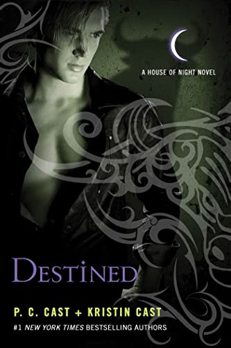 9780312387983: Destined: A House of Night Novel: 9 (House of Night, 9)