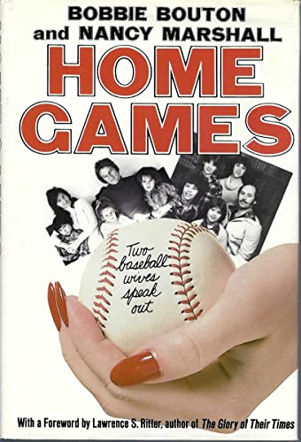 Stock image for Home Games : Two Baseball Wives Speak Out for sale by Better World Books