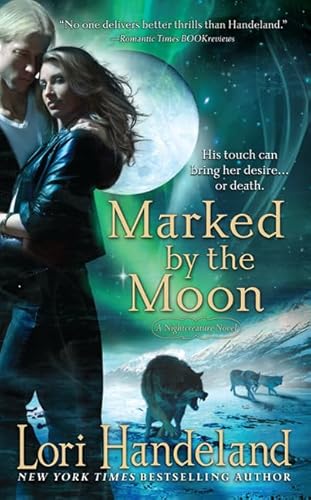 Beispielbild fr Marked By The Moon (A Nightcreature Novel, Book 9) zum Verkauf von Wonder Book