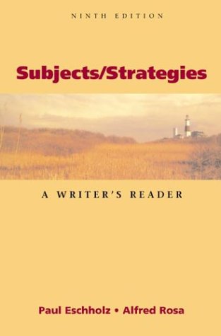 Stock image for Subjects/Strategies: A Writer's Reader for sale by ThriftBooks-Atlanta