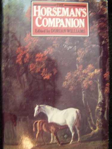 9780312392178: The horseman's companion