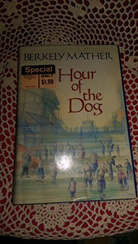 Stock image for Hour of the Dog for sale by ThriftBooks-Dallas