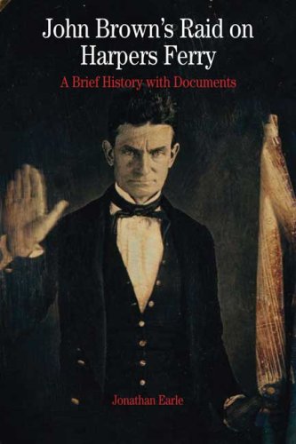 Beispielbild fr John Brown's Raid on Harpers Ferry: A Brief History with Documents (Bedford Series in History and Culture) zum Verkauf von BooksRun