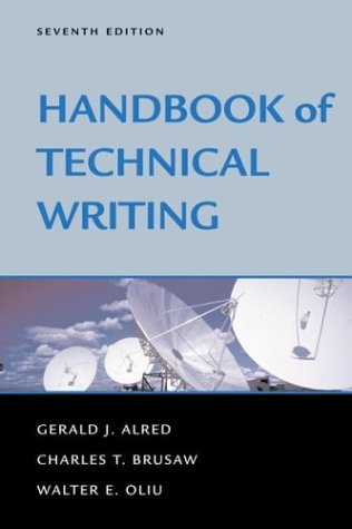 handbook of technical writing Buy handbook of technical writing ninth edition by gerald j alred charles t brusaw walter e oliu isbn 1250004411 9781250004413 10th edition. handbook of technical writing Buy handbook of technical writing ninth edition by gerald j alred charles t brusaw walter e oliu isbn 1250004411 9781250004413 10th edition.