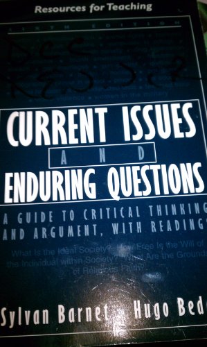 Imagen de archivo de Current Issues and Enduring Questions: A Guide to Critical Thinking and Argument, with Readings a la venta por These Old Books