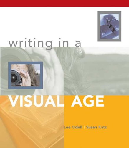 Stock image for Writing in a Visual Age for sale by ThriftBooks-Atlanta
