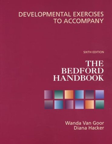 Beispielbild fr Developmental Exercises to Accompany The Bedford Handbook, 6th zum Verkauf von a2zbooks
