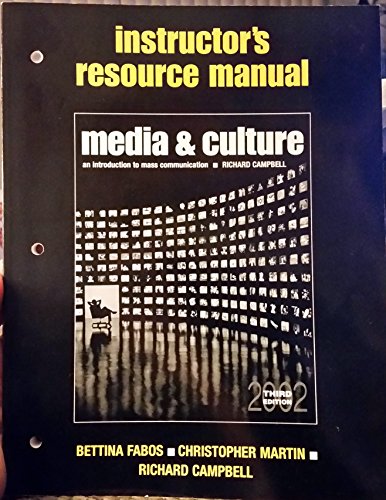 Instructor's Resource Manual Media & Culture Third Edition (9780312395544) by Bettina Fabos