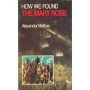 9780312396305: How We Found the Mary Rose