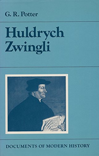9780312396336: Huldrych Zwingli (Documents of Modern History)