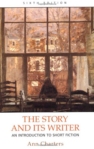 Imagen de archivo de The Story and Its Writer: An Introduction to Short Fiction a la venta por Jenson Books Inc