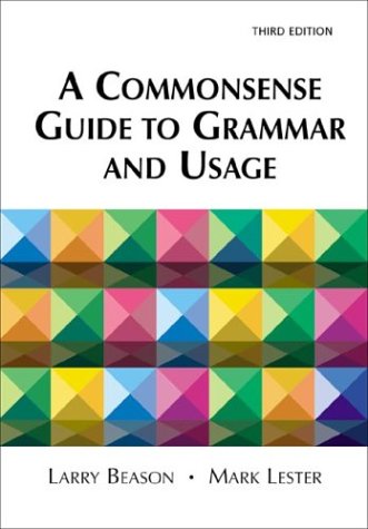 9780312399344: A Commonsense Guide to Grammar and Usage