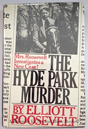 Hyde Park Murder (9780312401603) by Roosevelt, Elliott
