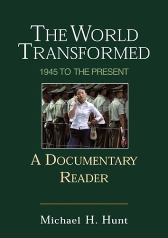 Stock image for The World Transformed: 1945 to the Present: A Documentary Reader for sale by ThriftBooks-Atlanta