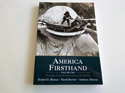 Imagen de archivo de America Firsthand Vol. 2 : Readings from Reconstruction to the Present a la venta por Better World Books