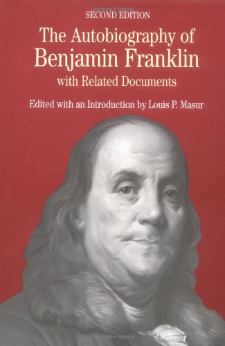 Beispielbild fr The Autobiography of Benjamin Franklin: with Related Documents (Bedford Series in History & Culture) zum Verkauf von More Than Words